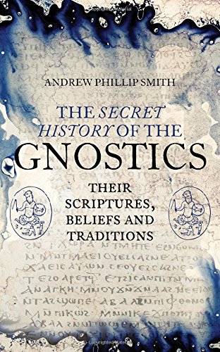 the_secret_history_of_the_gnostics
