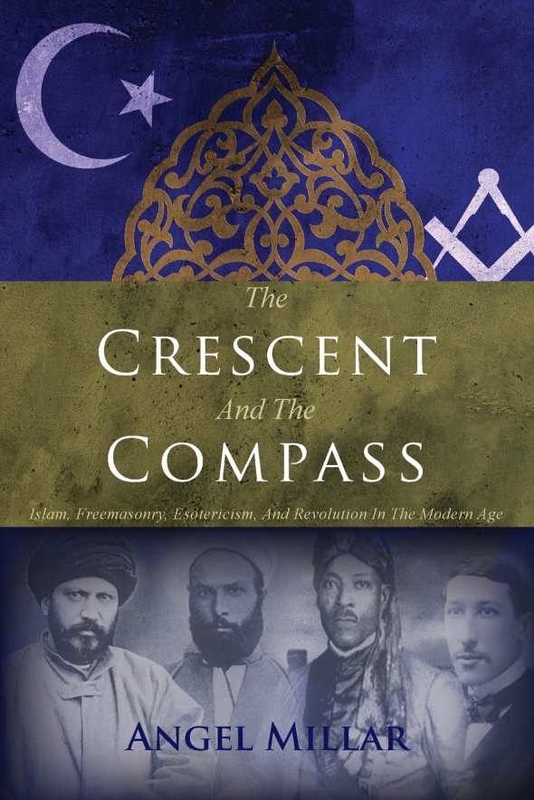 The Crescent and the Compass by Angel Millar