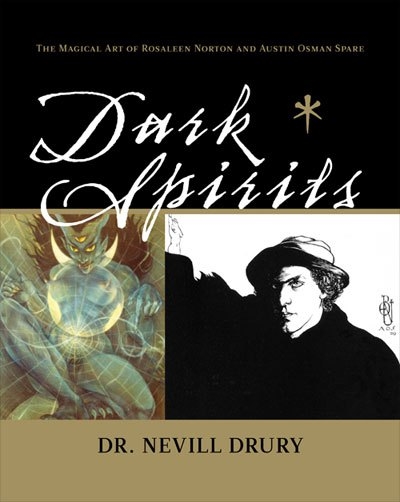 Dark Spirits by Dr. Nevill Drury