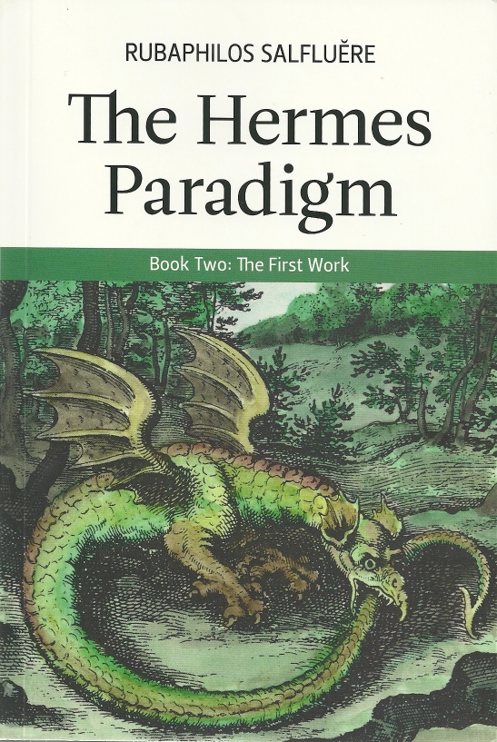 The Hermes Paradigm Book Two The First Work